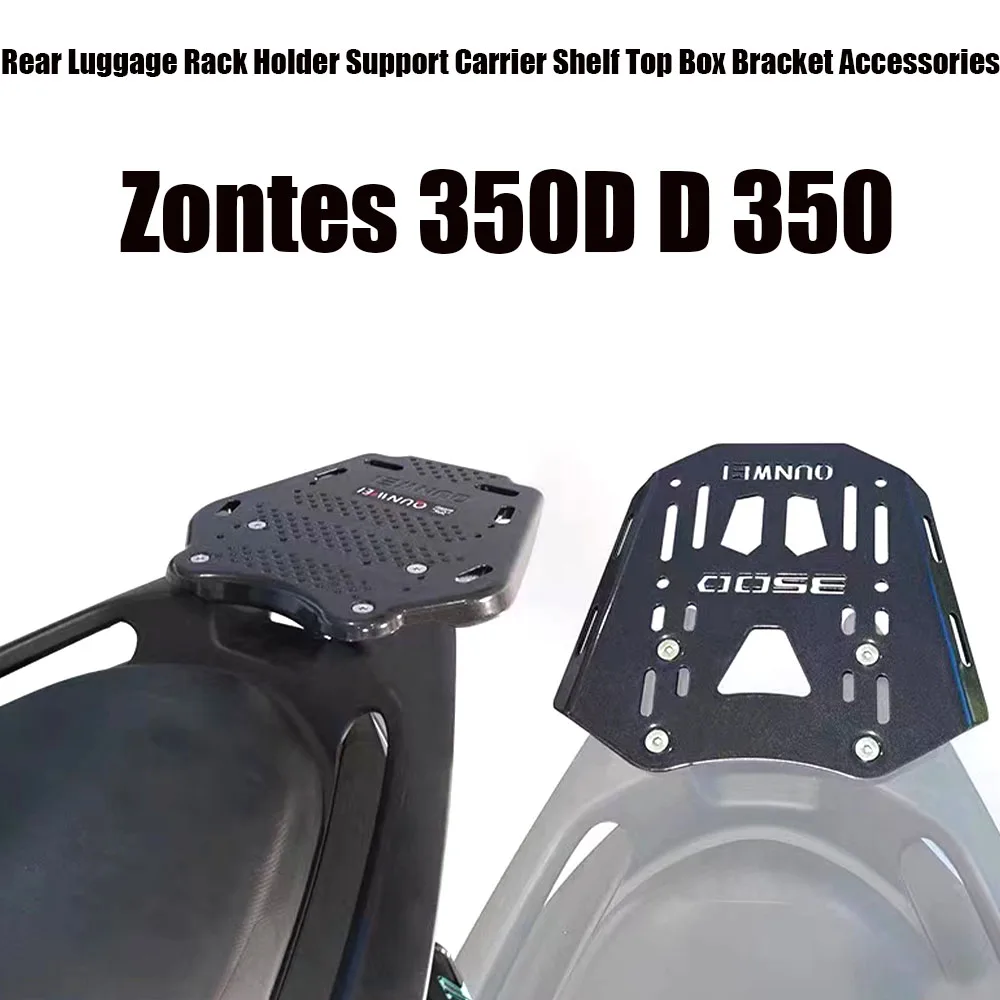 

Motorcycle Modification Rear Luggage Rack Holder Support Carrier Shelf Top Box Bracket Accessories For Zontes 350D D 350