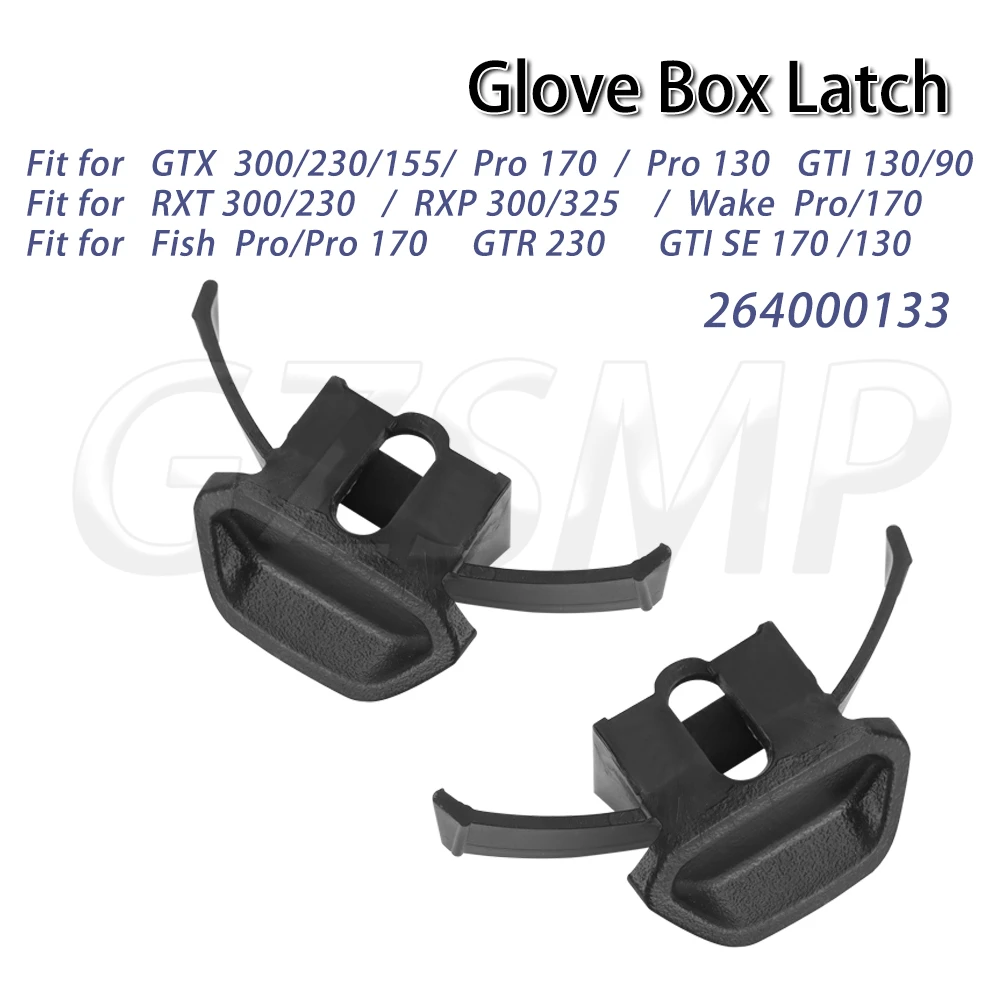 

Fit for Sea-Doo GTX GTI RXP RXT Fish Pro Wake 2018 -Up Glove Box Latch 264000133