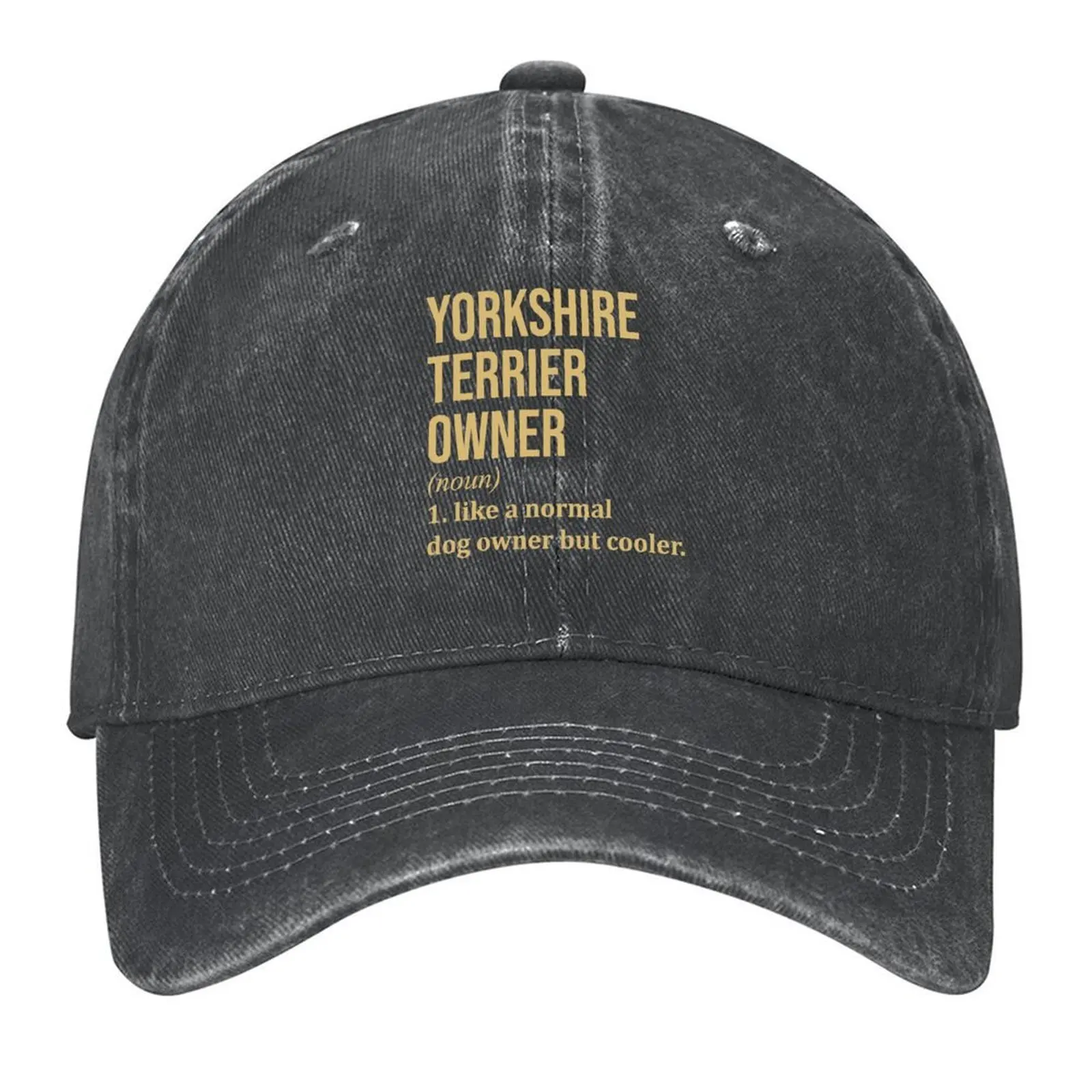 

Yorkshire Terrier Owner Definition in Gold Baseball Cap custom caps Hat men Horse Hat Snapback Cap Women's 2025 Men's