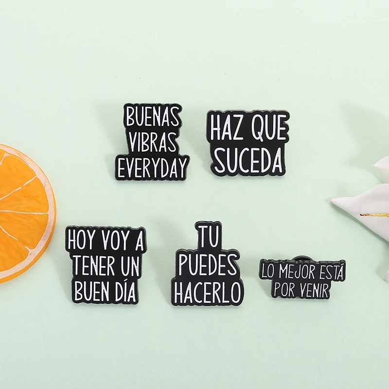 Spanish Inspirational Quote Enamel Pins Haz Que Suceda TU PUEDES HACERLO Good Vibes Brooch Lapel Badge Jewelry Gifts For Friends