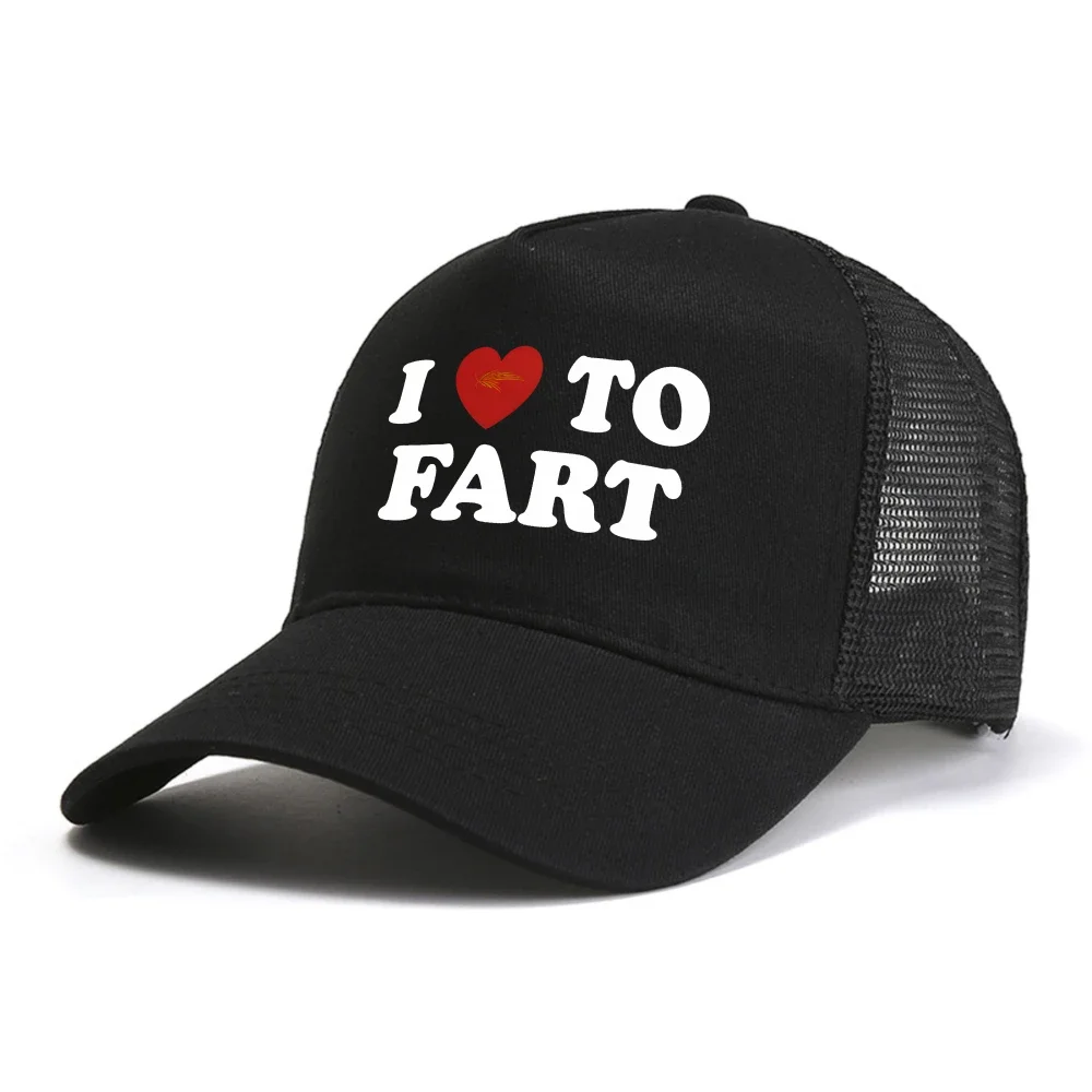I Love To Fart baseball cap Funny and self deprecating hat Men Women fashion outdoor casual sport hat adjustable snapback hats