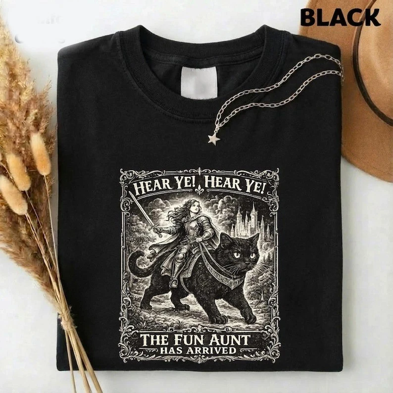 Fun Aunt Knight Riding Black Cat T-Shirt Hear Ye Fun Aunt Has Arrived T-Shirt Short Sleeve T-shirts for Summer Unisex All-Season