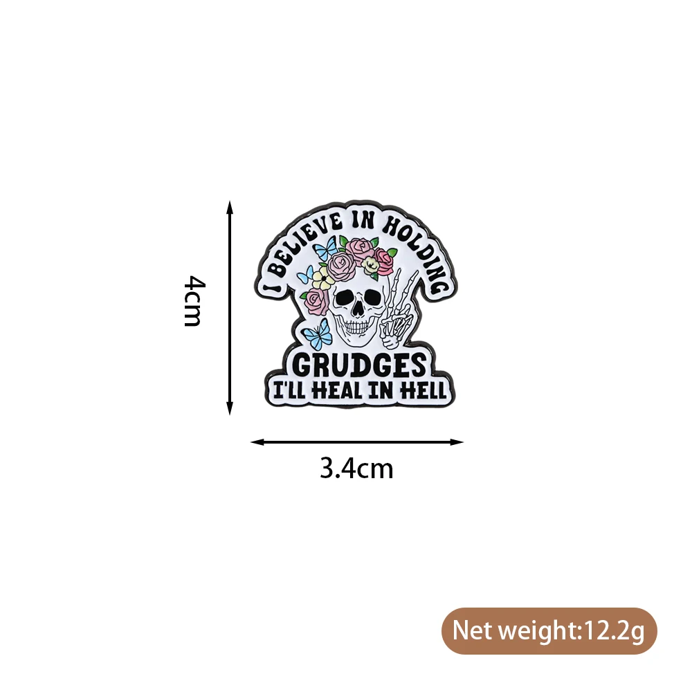 I Believe In Holding Grudges. I’ll Heal In Hell Enamel Pin Funny Sarcastic Humor Badge Skull With A Wreath Brooch Novelty Decor