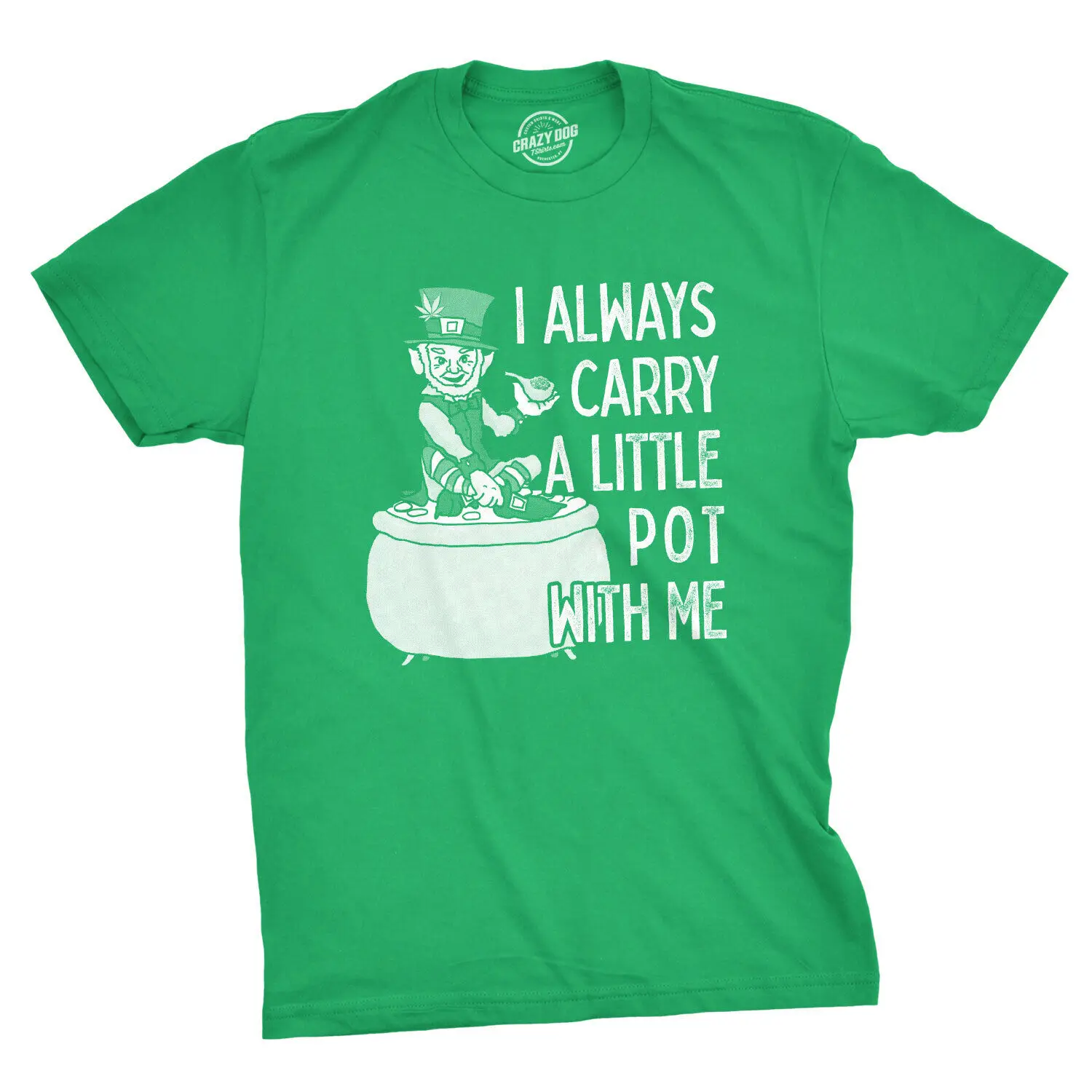 Mens I Always Carry A Little Pot With Me T Shirt Funny Saint Patricks Day Tee