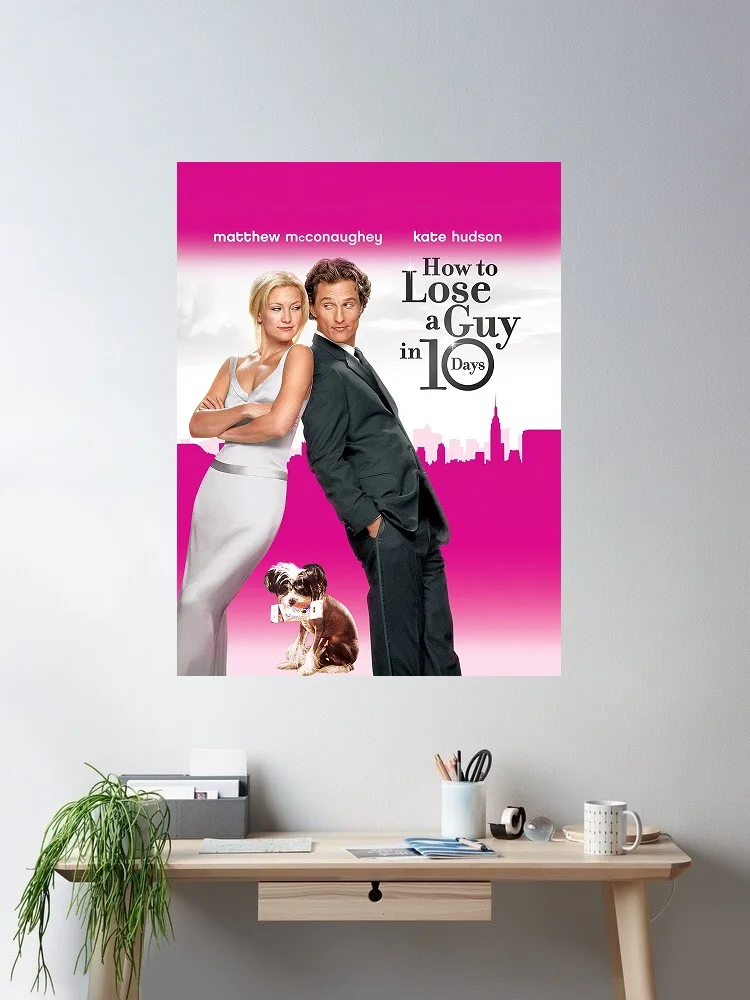How to Lose a Guy in 10 Days Movie, Art Print Silk Poster Home Wall Decor