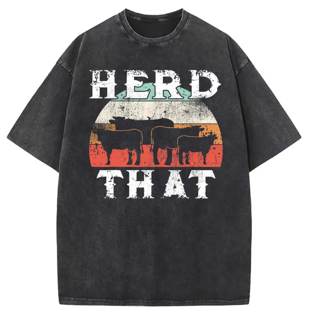 Farmer Herd That T Shirt Cow Over Funny Farmer Tee Shirt For Man Brand New Retro Style Long Sleeve Men Sweatshirts Retro Clothes