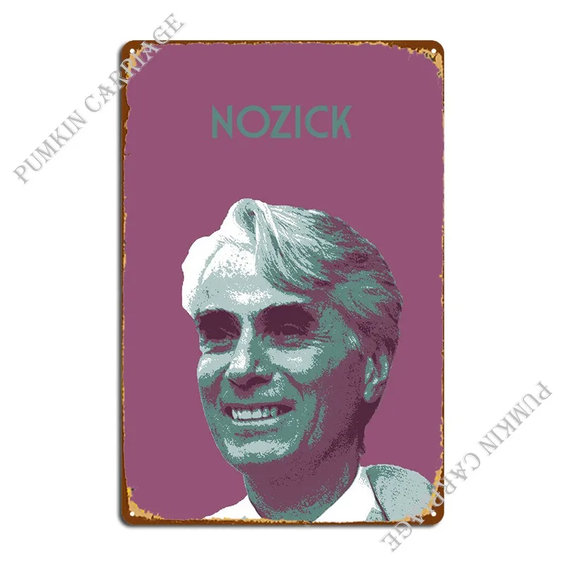 Robert Nozick Metal Signs Create Home Wall Decor Wall Cave Tin Sign Poster