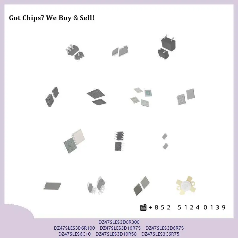 chip chip Integrated circuit chip MCU chip DZ47SLES3D6R300 DZ47SLES3D6R100 DZ47SLES3D10R75 DZ47SLES3D6R75 DZ47SLES6C10