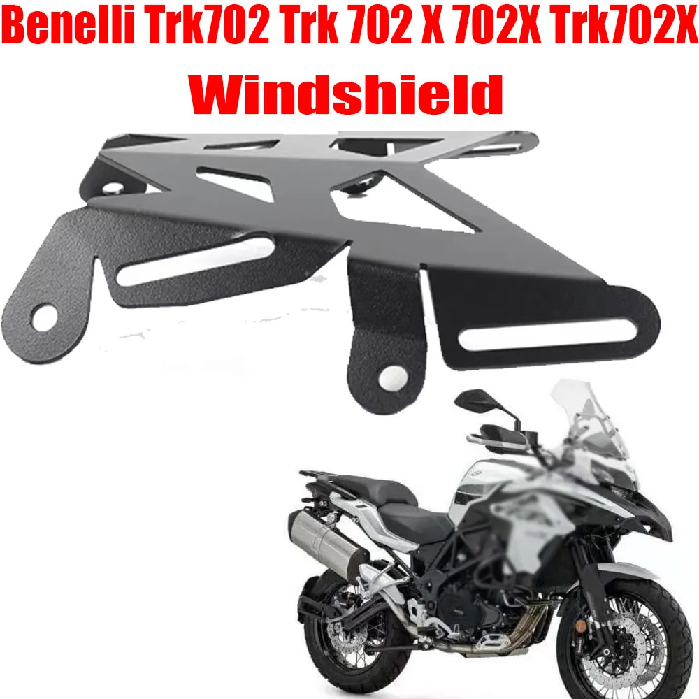 Fit Benelli Trk702 Motorcycle Windshield Lift Bracket Suitable for Benelli Trk702 Trk 702 X 702X Trk702X New