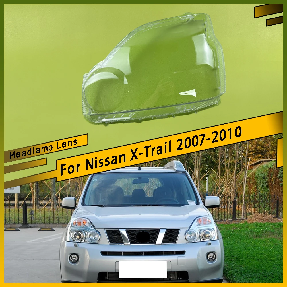 

For Nissan X-Trail 2007 2008 2009 2010 Auto Light Caps Front Headlight Cover Glass Lens Shell Light Caps Lampshade Lamp Shade