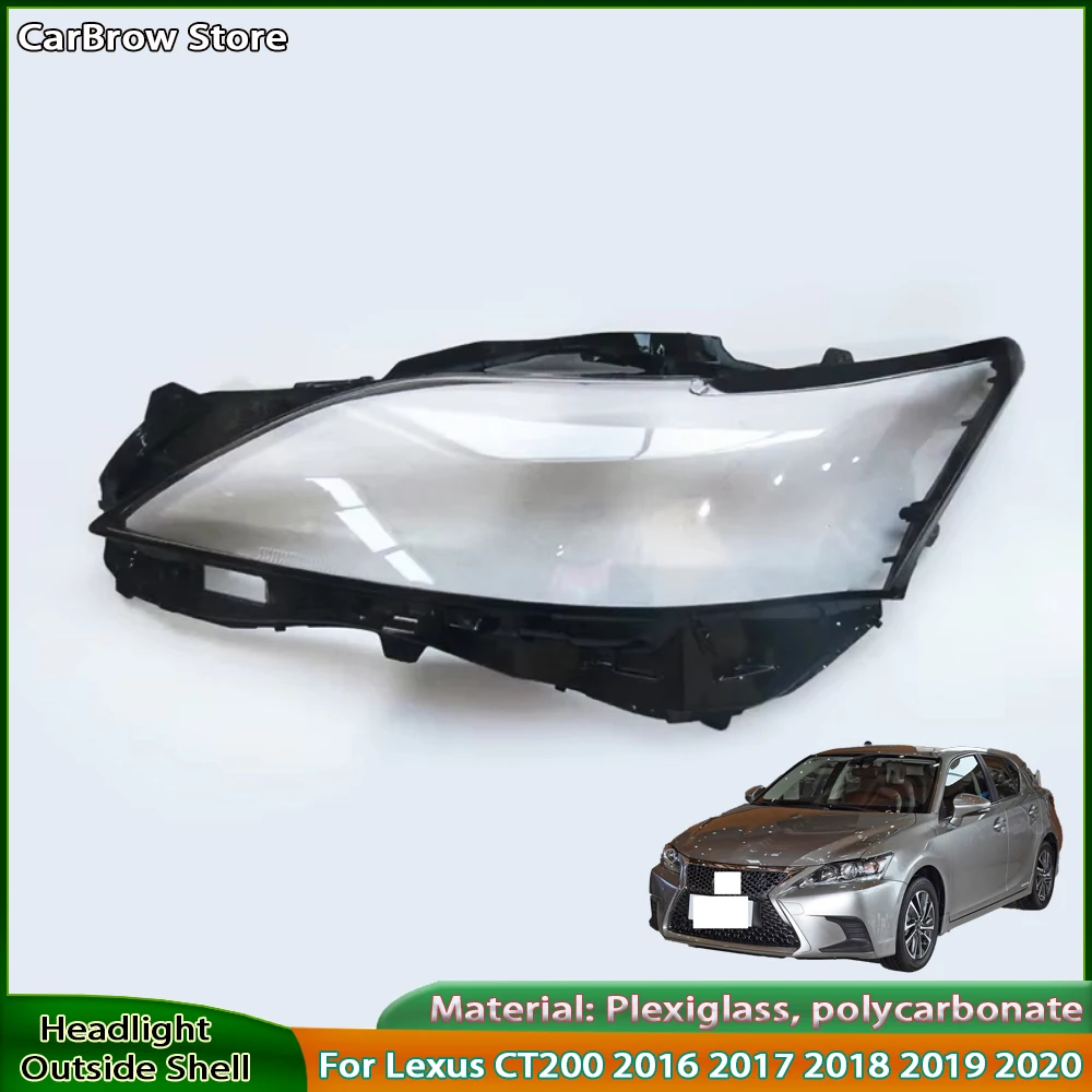 

Прозрачная линза фары из плексигласа, замена оригинального абажура для Lexus CT CT200 2016 2017 2018 2019 2020, крышка фары