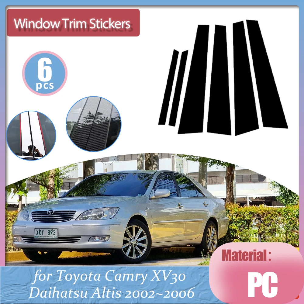 for Toyota Camry XV30 Daihatsu Altis 2002~2006 Car Door Window Middle Trim Cover B C Pillar Center Column Sticker Accessories