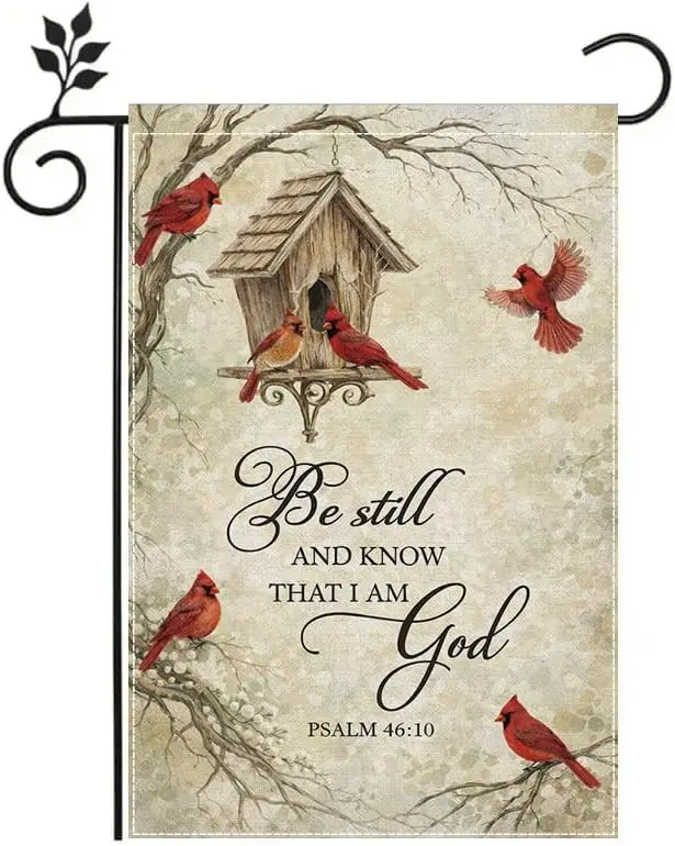Christian Garden Flag 12x18 Inch, “Be Still and Know That I Am God” Psalm 46:10 Cardinal Bird Garden Flag, Inspirational Rel PPZ