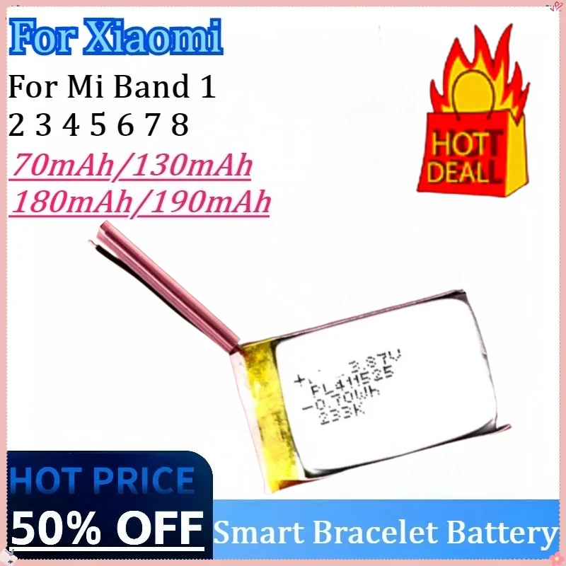 

New 70mAh/130mAh/180mAh/190mAh Smart Bracelet High Quality Battery For Xiaomi Mi Band 4 5 1 2 3 6 7 8 Rechargeable Battery