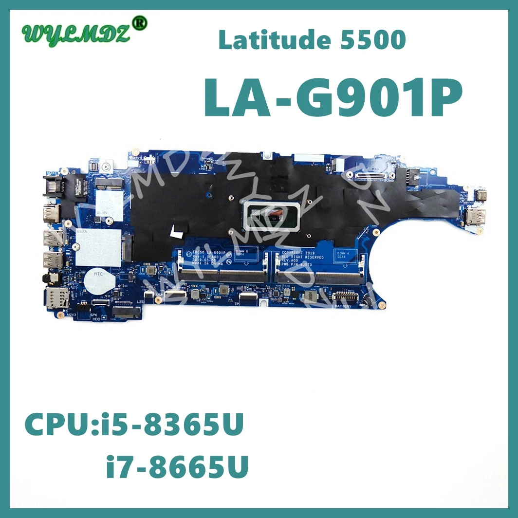 LA-G901P With CPU: i5-8365U i7-8665U Notebook Mainboard For Dell Latitude 5500 Laptop Motherboard 0J16NW  0J1D6N 100% Tested OK