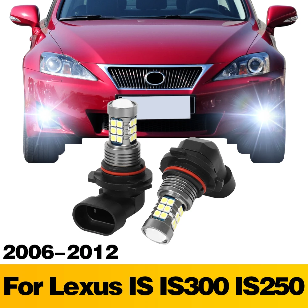 

2Pcs LED Lamp Car Front Fog Light Accessories For Lexus IS IS300 IS250 2006 2007 2008 2009 2010 2011 2012