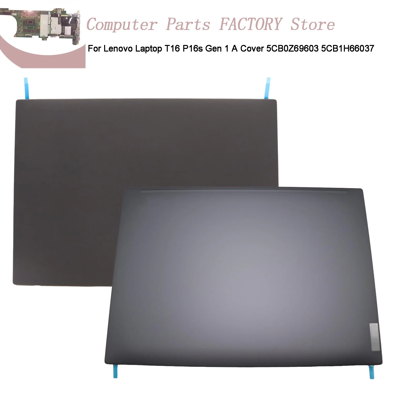 

For Lenovo Laptop T16 P16s Gen 1 A Cover LCD Back Cover 5CB0Z69603 5CB1H66037