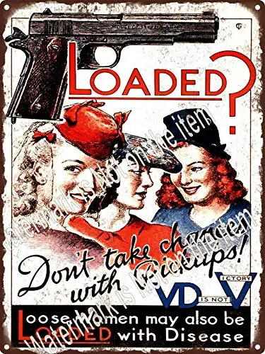 Patisaner Loaded Loose Women Vd is Like A Gun Disease Metal Sign 8x12 inch