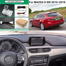 For MAZDA 6 SW 2015 2016 2017 2018 Car HD Fish Eye Rear View Reverse Camera Connect Original Factory Unit C28 pin Plug and Play