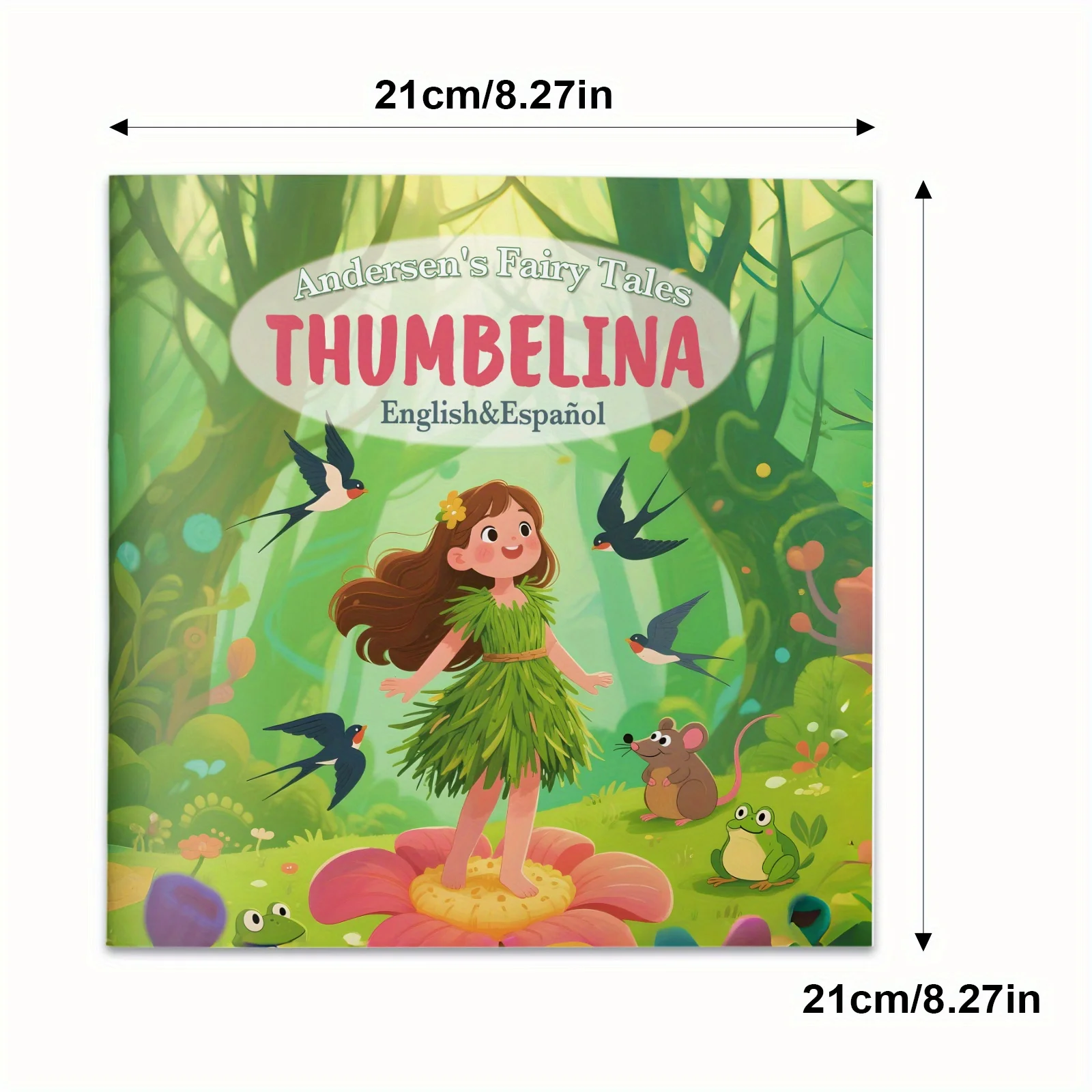 Thumbelina, English-Spanish Bilingual Edition: A tiny garden adventure of courage, friendship and big dreams