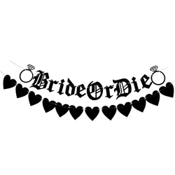 BRIDE OR DIE banner Bachelor party banner Old English Gothic bridal banner Gothic bachelor party party decorations