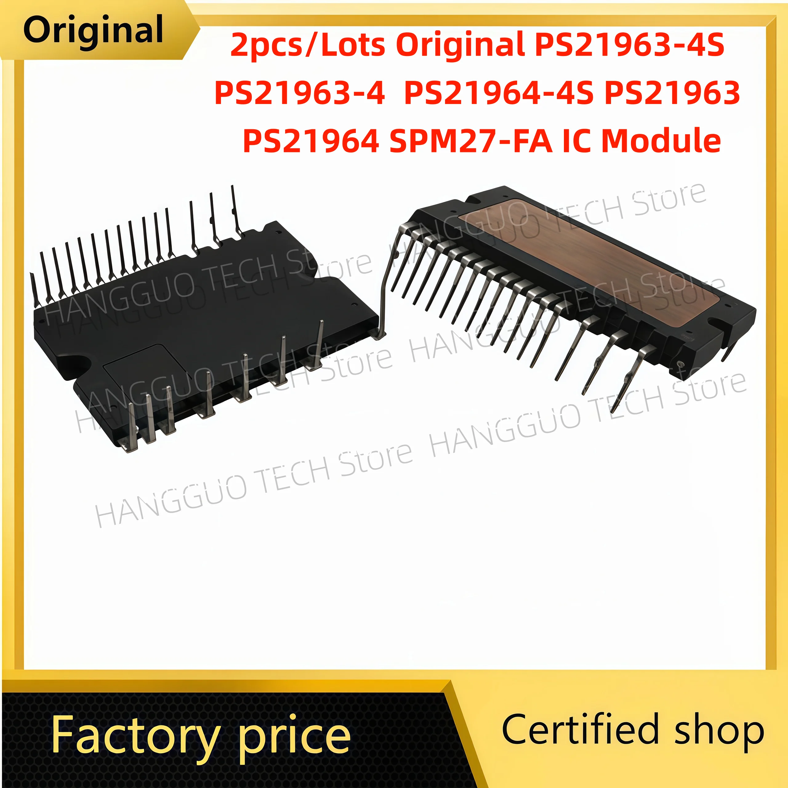 2pcs/Lots  PS21963-4S PS21963-4  PS21964-4S PS21963 PS21964 SPM27-FA IC Module