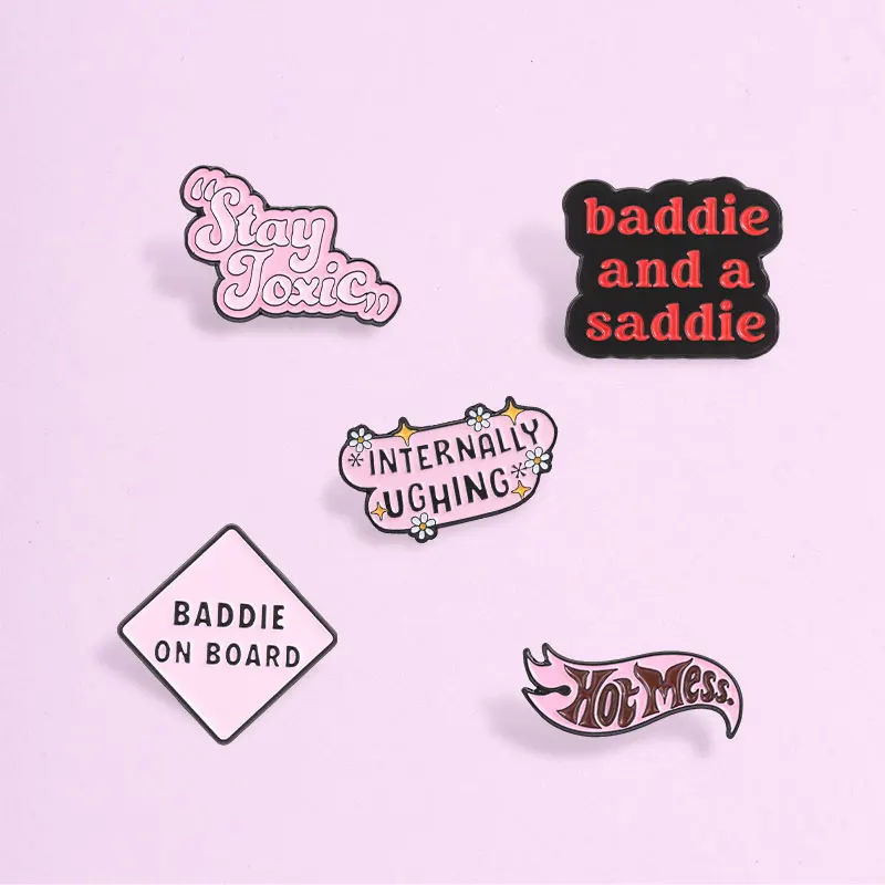 Internally Ughing Hot Mess Stay Toxic Baddie Enamel Pin Set Sarcasm Quote Meme Brooch Backpack Lapel Badge Jewelry Gift