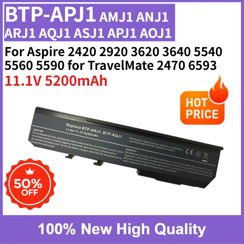 

BTP-APJ1 AMJ1 ANJ1 ARJ1 AQJ1 ASJ1 APJ1 Battery 5200mAh for Aspire 2420 2920 3620 3640 5540 5560 5590 for TravelMate 2470 6593
