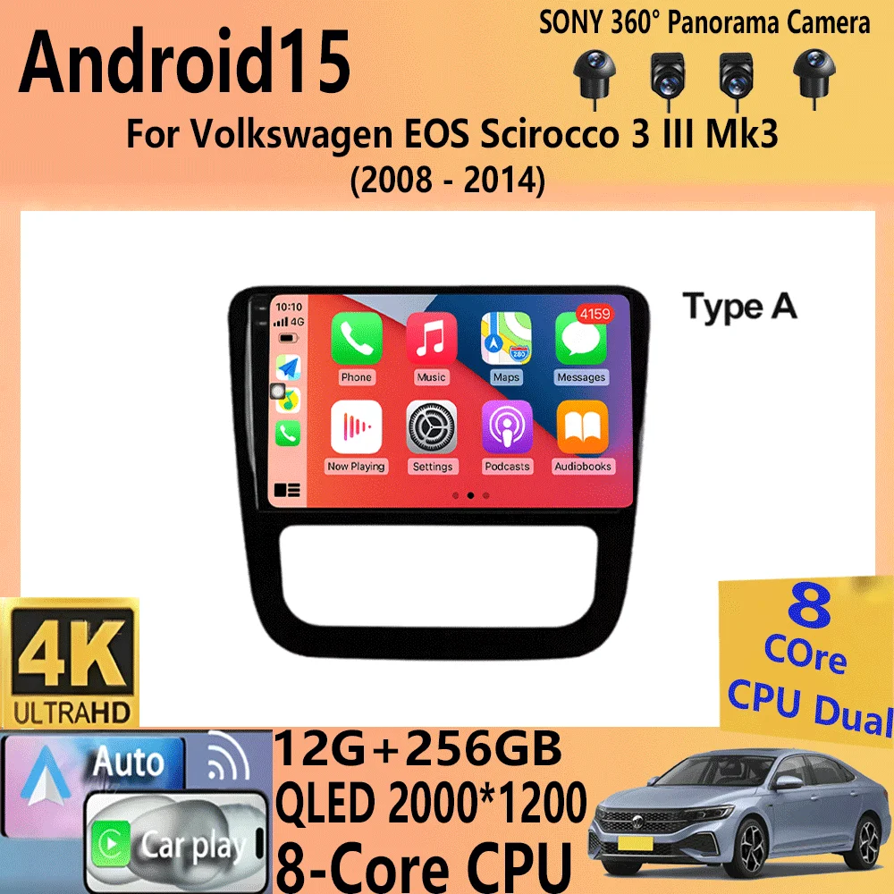 

Android 15 Car Radio For Volkswagen EOS Scirocco 3 III Mk3 2008 2009 2010 2011 2012-2014 Multimedia Player WIFI+4G Carplay Auto