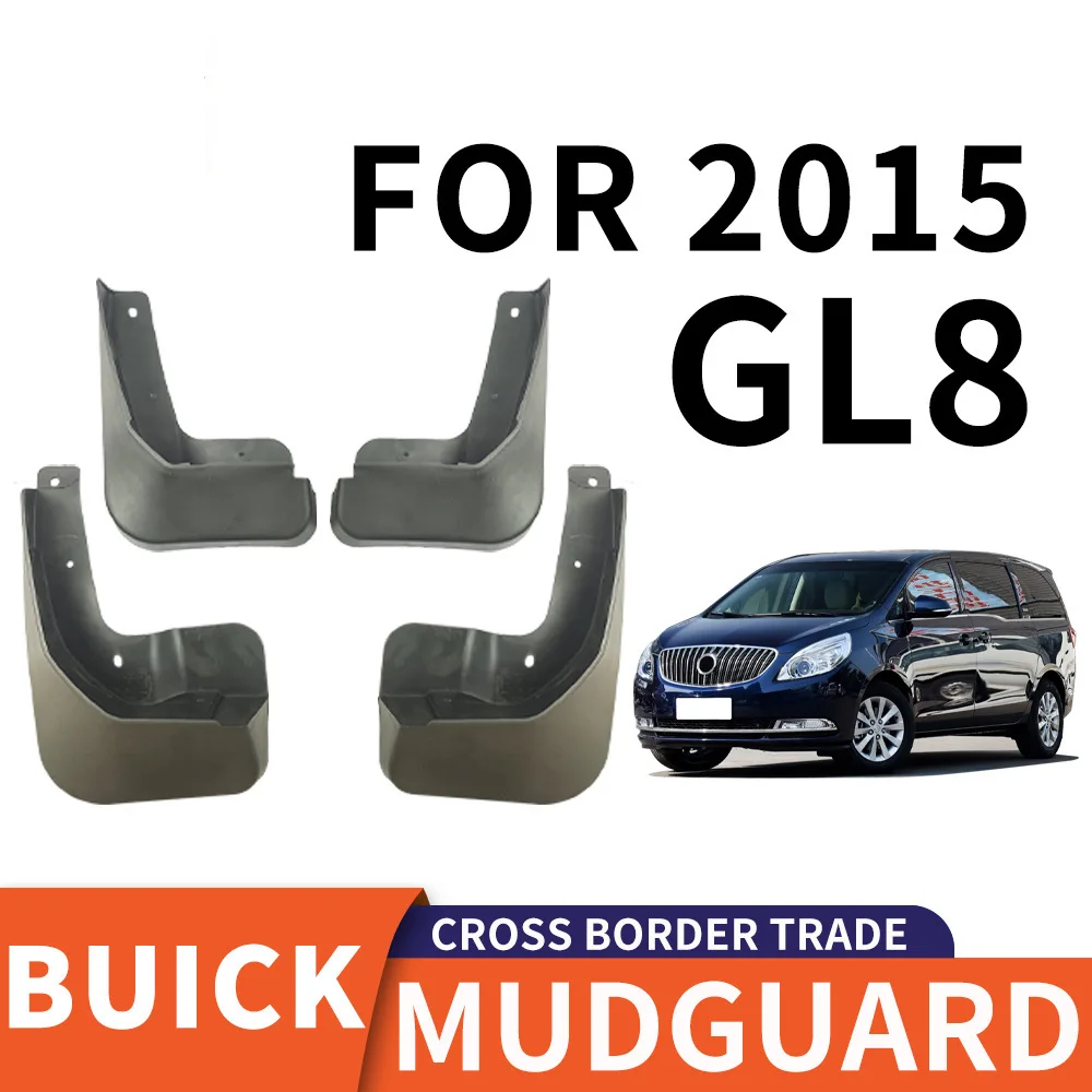 

For 2015 BUICK GL8 mudguard Mudflaps Front Rear Flares Splash Guards Cover Car Accessoie