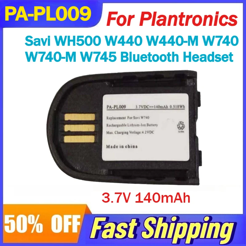 

PA-PL009 3.7V 140mAh Lithium Ion Battery for Plantronics Savi WH500 W440 W440-M W740 W740-M W745 Bluetooth Headset