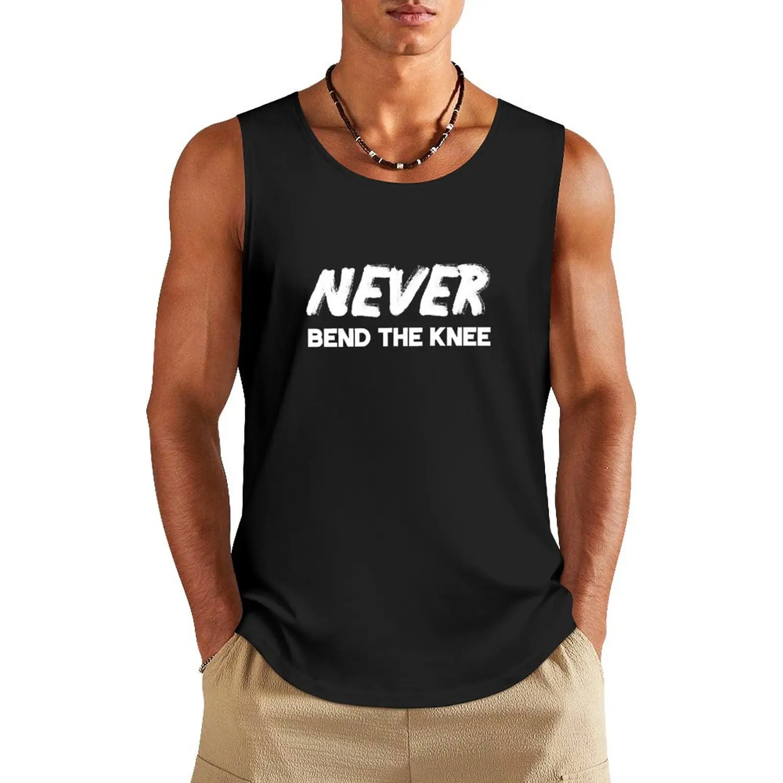 Never Bend the Knee Tank Top gym shirt men gym Men's t-shirts sleeveless t-shirts for men