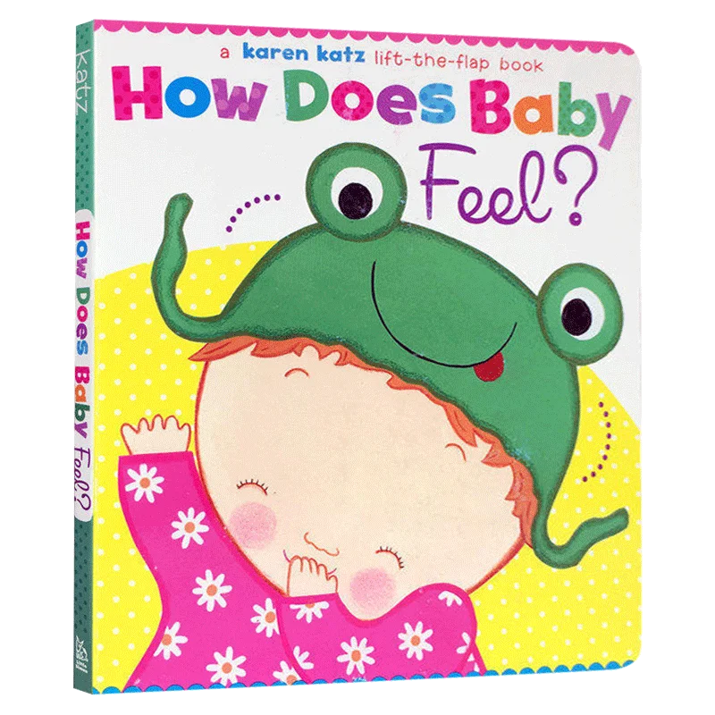 

How Does Baby Feel, Karen Katz, Baby Children's books aged 1 2 3, English picture book, 9781442452046