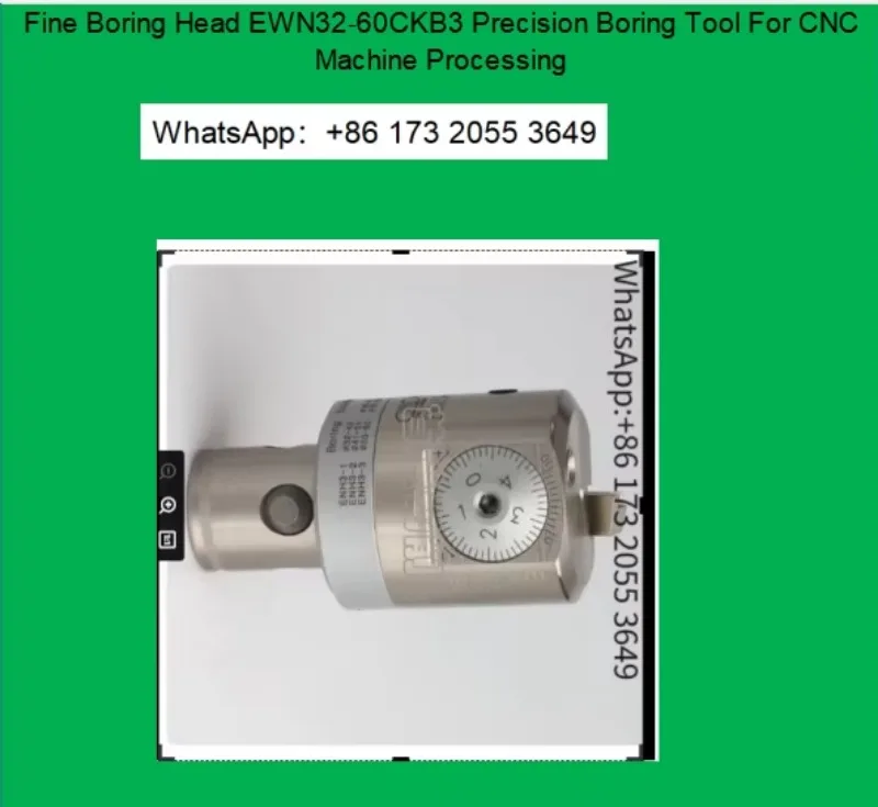 Fine Boring Head EWN32‑60CKB3 Precision Boring Tool For CNC Machine Processing