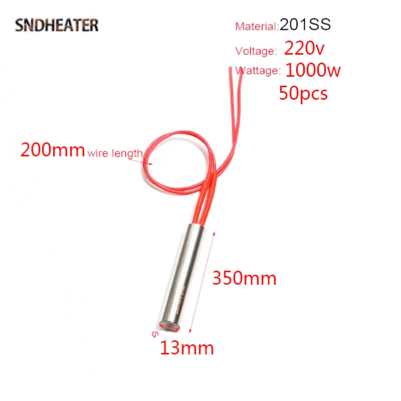 SNDHEATER Customized Heater 220v 13*350mm 1000w 200mm Wire 50pcs