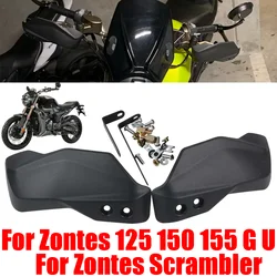 Için Zontes G1-125 ZT125-G1 ZT125-G2 125-U 125-U2 U125 125U 155U motosiklet aksesuarları el kalkanı Guard koruyucu