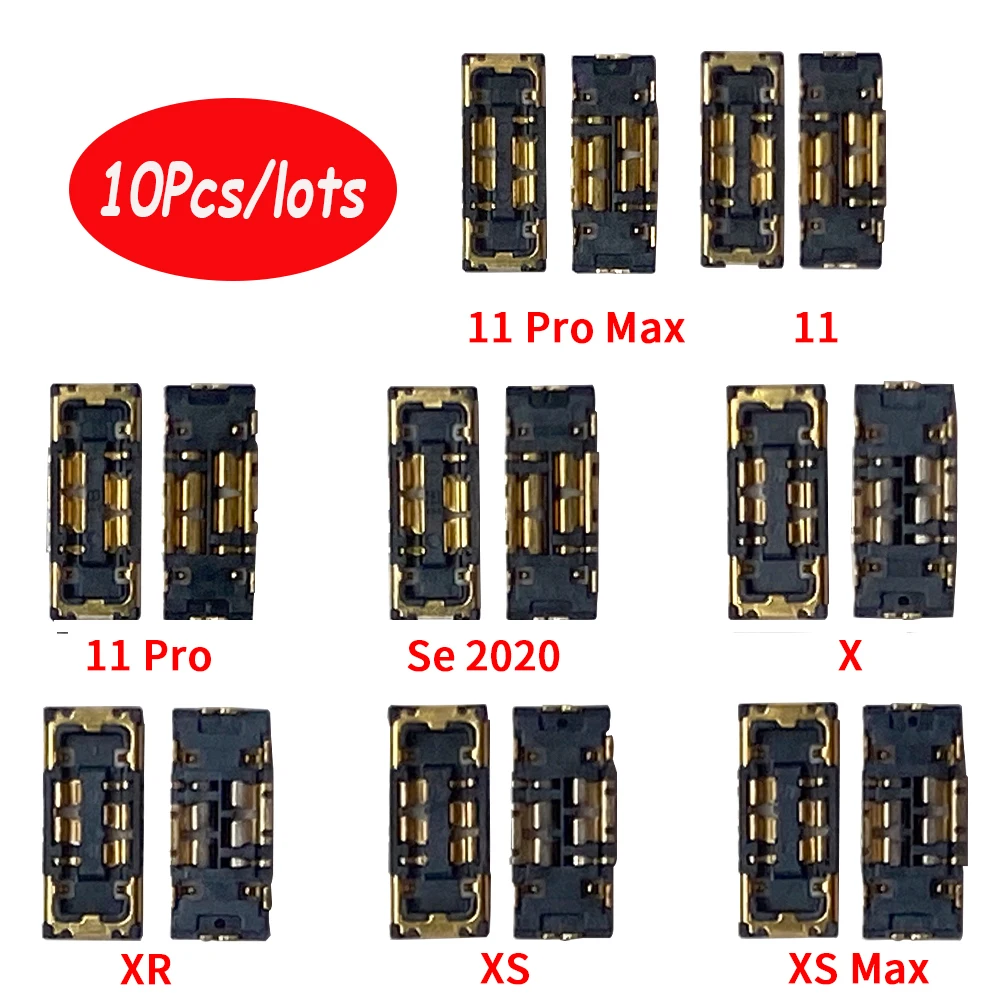 

10Pcs，Battery FPC For Iphone 11 Pro Max Se 2020 X XR XS Max Connector Port on Board Clip Plug Flex Cable