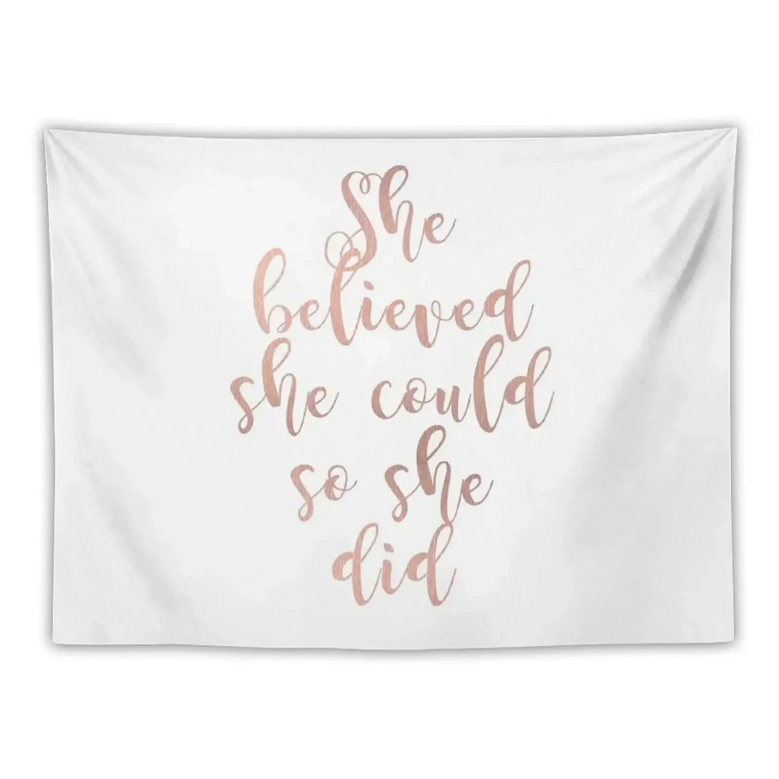 

Rose gold she believed she could so she did Tapestry Room Aesthetic Decor For Bedroom Tapestry