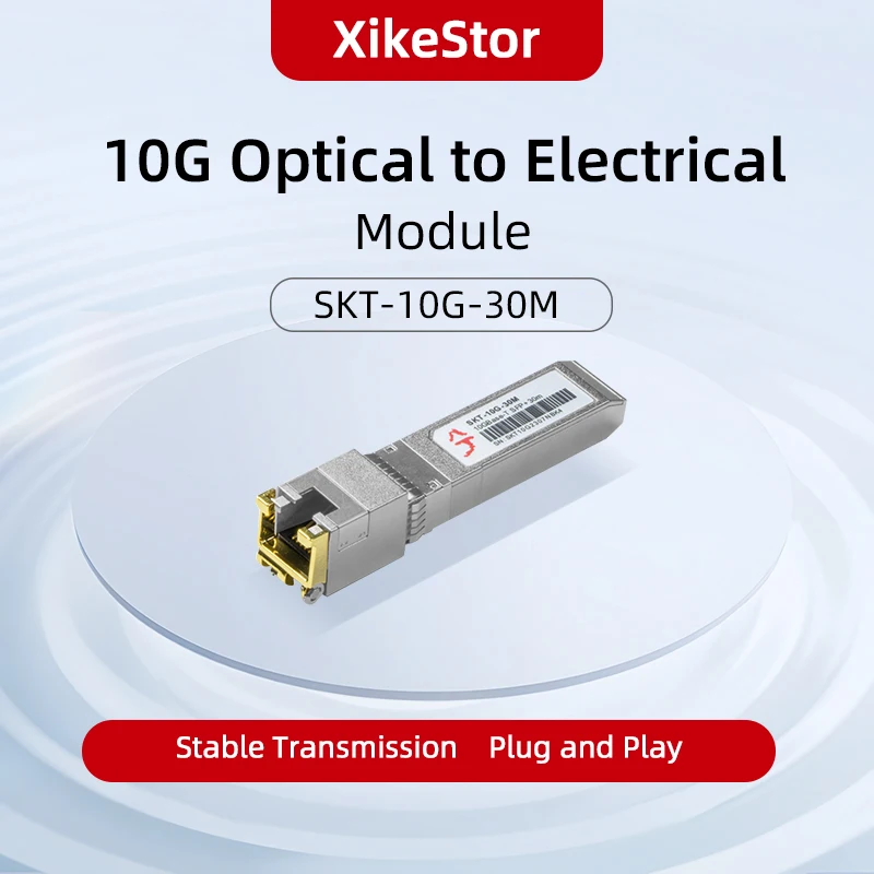 XikeStor SKT-10G-30M Optical to Electrical Module for Switch/Server/Router/Fibre Optic Transceiver Plug and Play