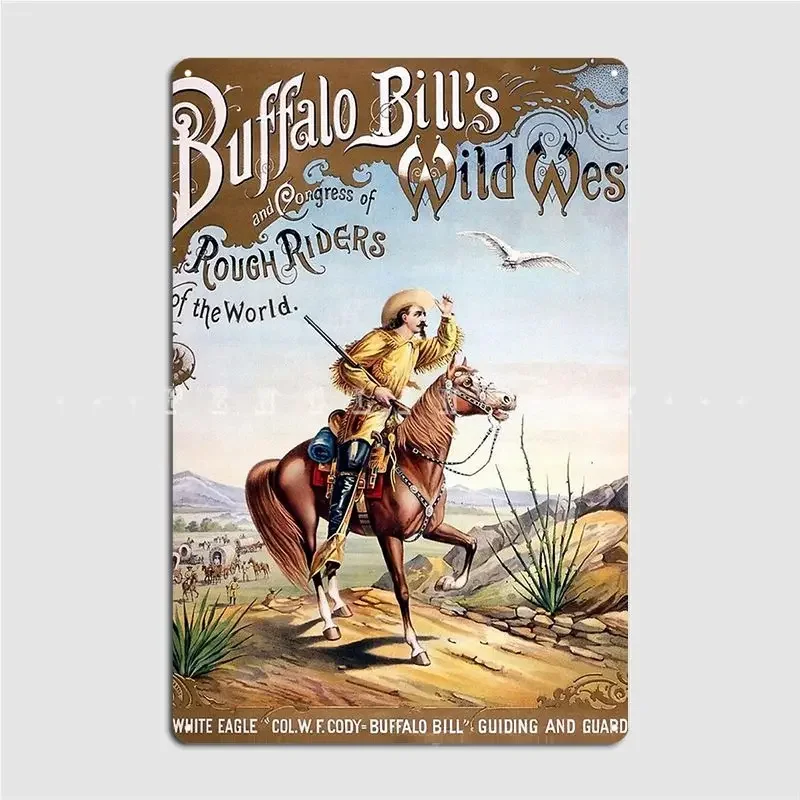 Buffalo Bill Wild West Playbill Metal Sign pub Printing Kitchen Poster Tin sign Poster