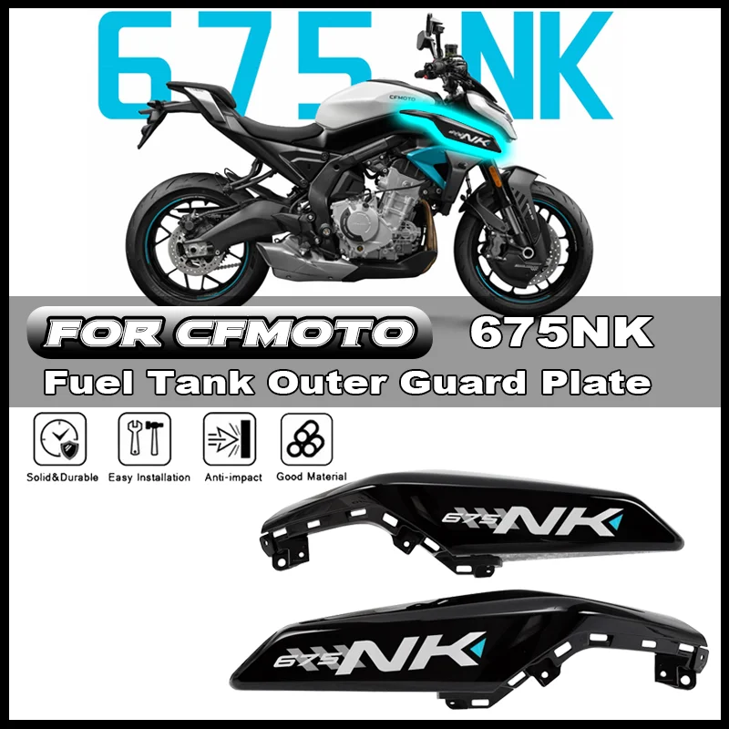 

For CFMOTO CF675NK 675NK Motorcycle Fuel Tank Guard Decorative Panel Side Panel Outer Shell Original Accessories