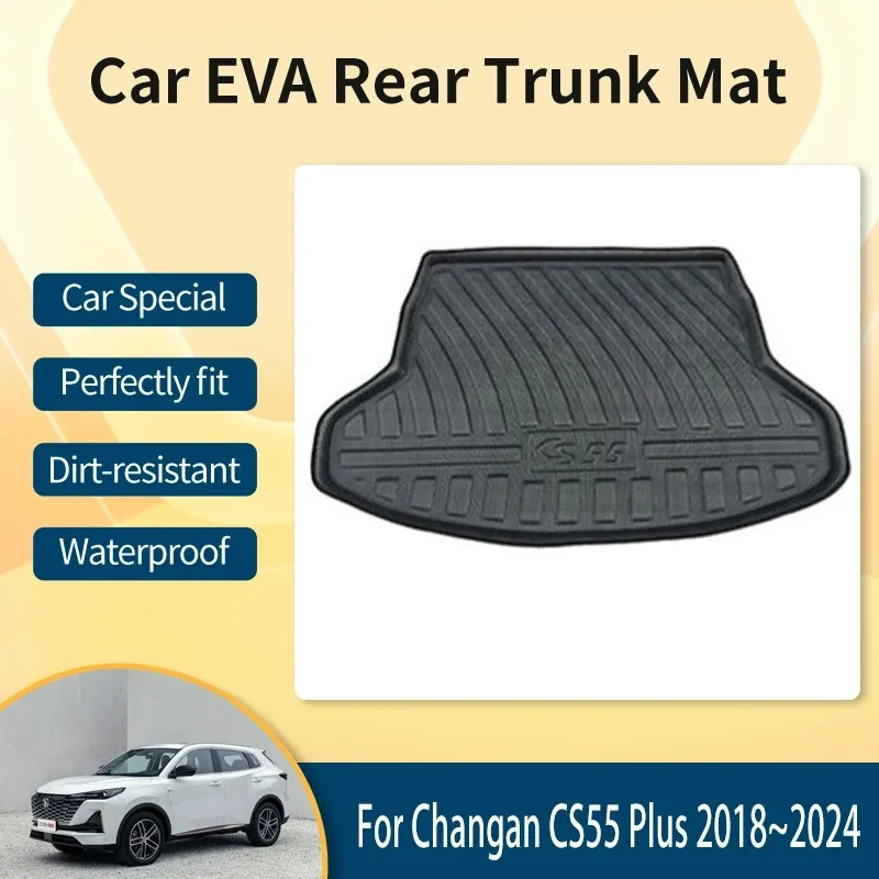 

EVA Car Rear Trunk Mat For Changan CS55 Plus MK2 2018~2024 Waterproof Carpet Mud Trunk Storage Pad Tank Rug Car Accessories 2023