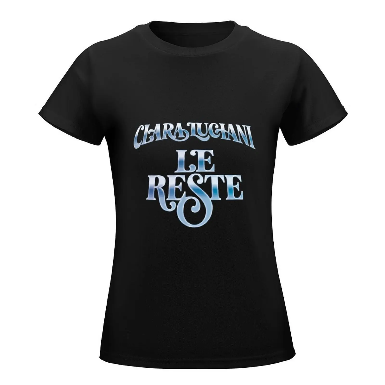 Clara Luciani - Le reste T-Shirt Female clothing summer clothes t shirt for Women