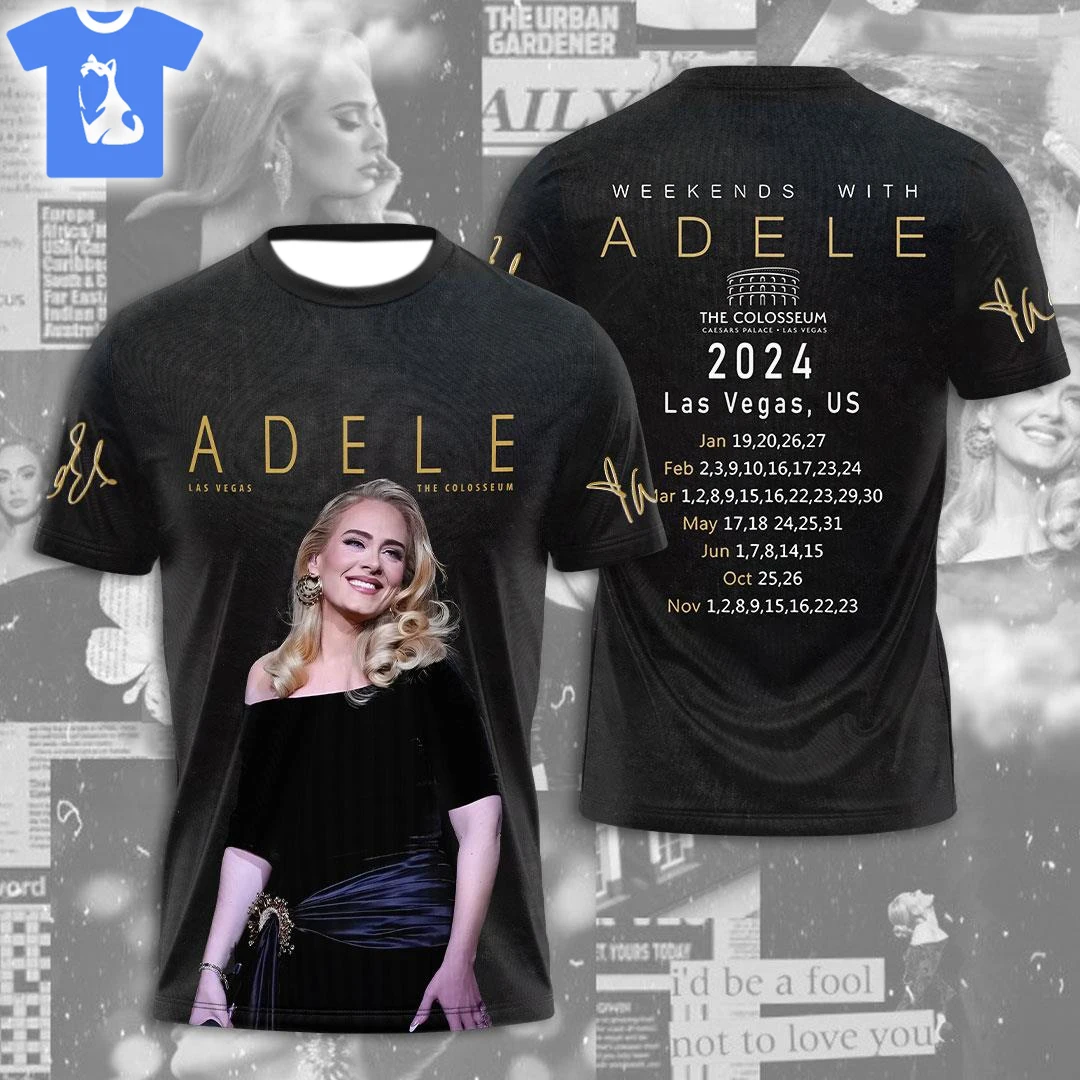 2024 Adele Weekends with Adele 3d Shirt Hoodie - Shibtee Clothing Men and Women Hot Star T-Shirt Black Fashion Fan