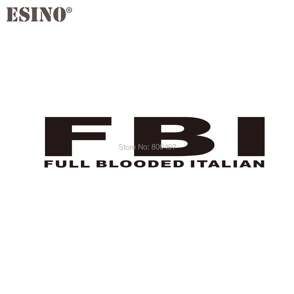 Car Styling Funny Car Accessory Creative FBI Full Blooded Italian Vinyl Decal Body Decorative Sticker PVC Carving Decal