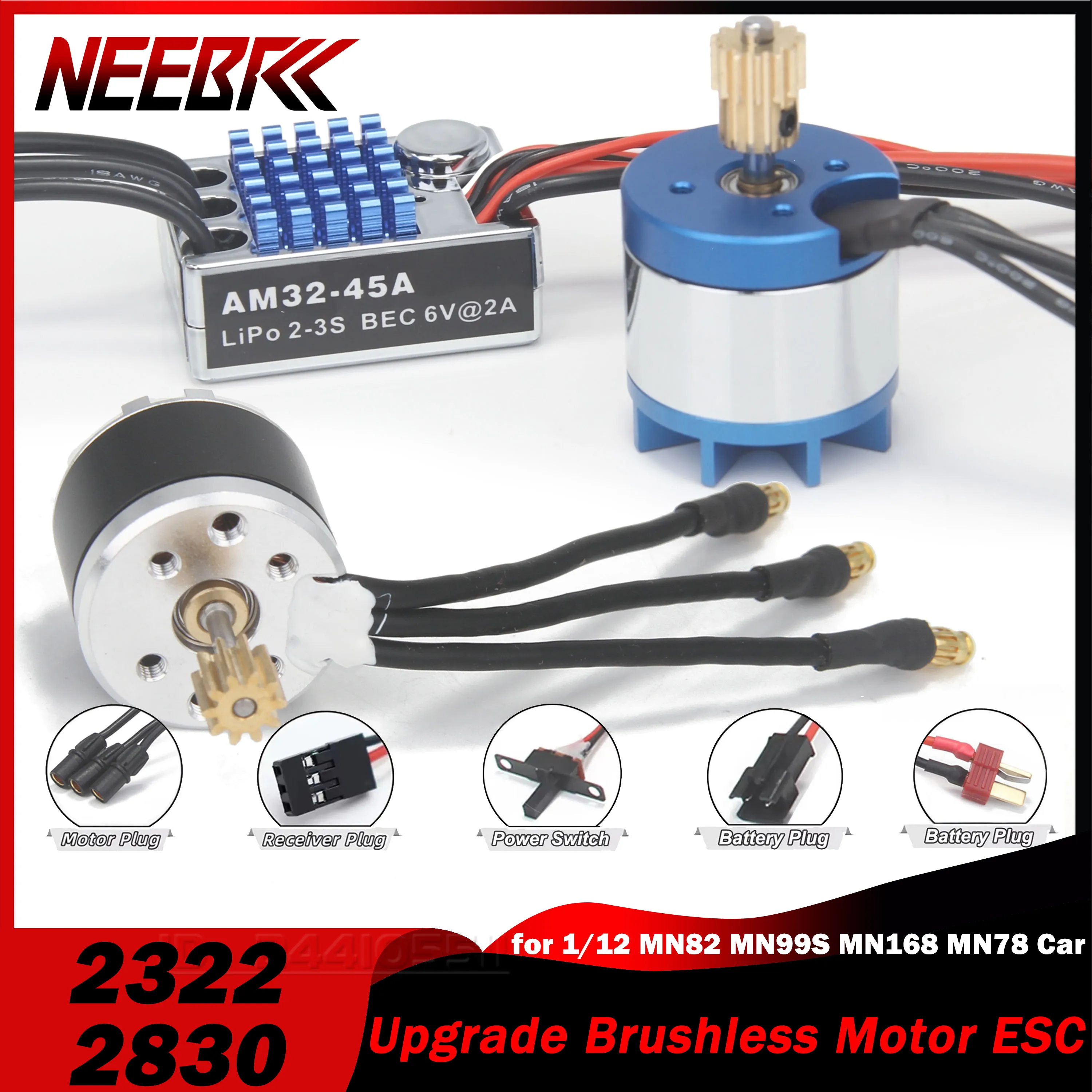 

NEEBRC 2322 2830 Outrunner Crawler Brushless Motor 45A ESC BEC for 1/12 RC Off Road Car MN82 MN99S MN168 MN78 MN128 Upgrade Part
