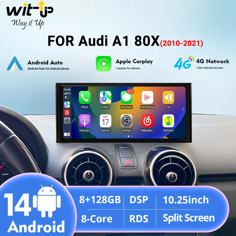 

Wit-Up For Audi A1 2010-2021 10.25" 8 Core Android System Car Multimedia Radio WIFI SIM BT IPS Touch Screen GPS Navi Carplay