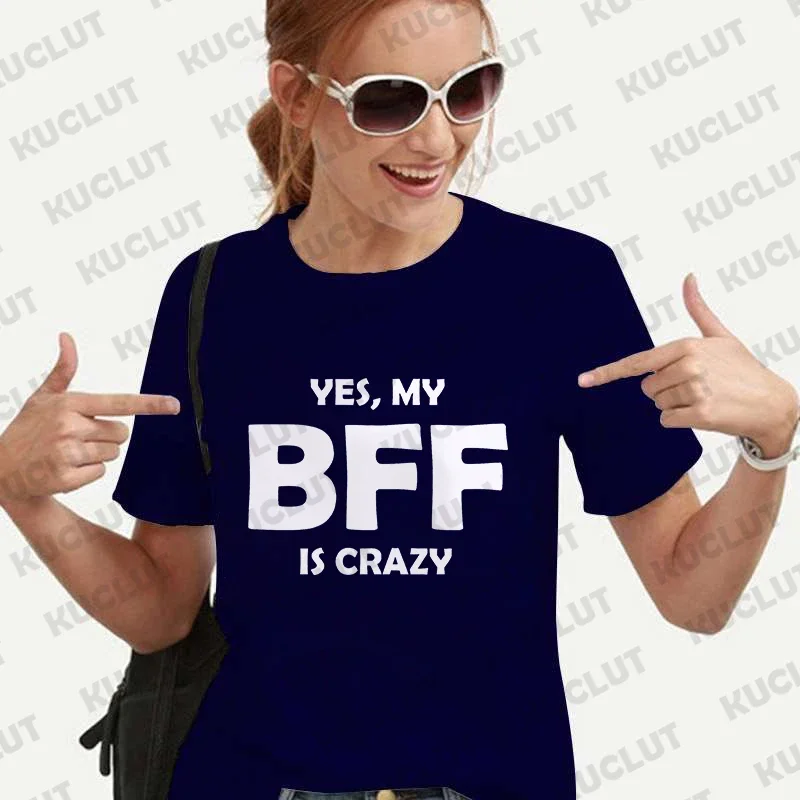 BFF Women T-Shirt Vintage Tee Loose Tops Crazy BFF Funny Gift Best Friends Birthday T Shirt for Women Summer Harajuku Tshirts