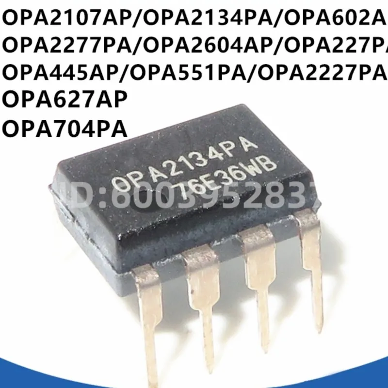 new 50PCS OPA2107 2134 2227 2277 2604 277 627 445 551 602 604 704A P AP PA DIP-8 in stock