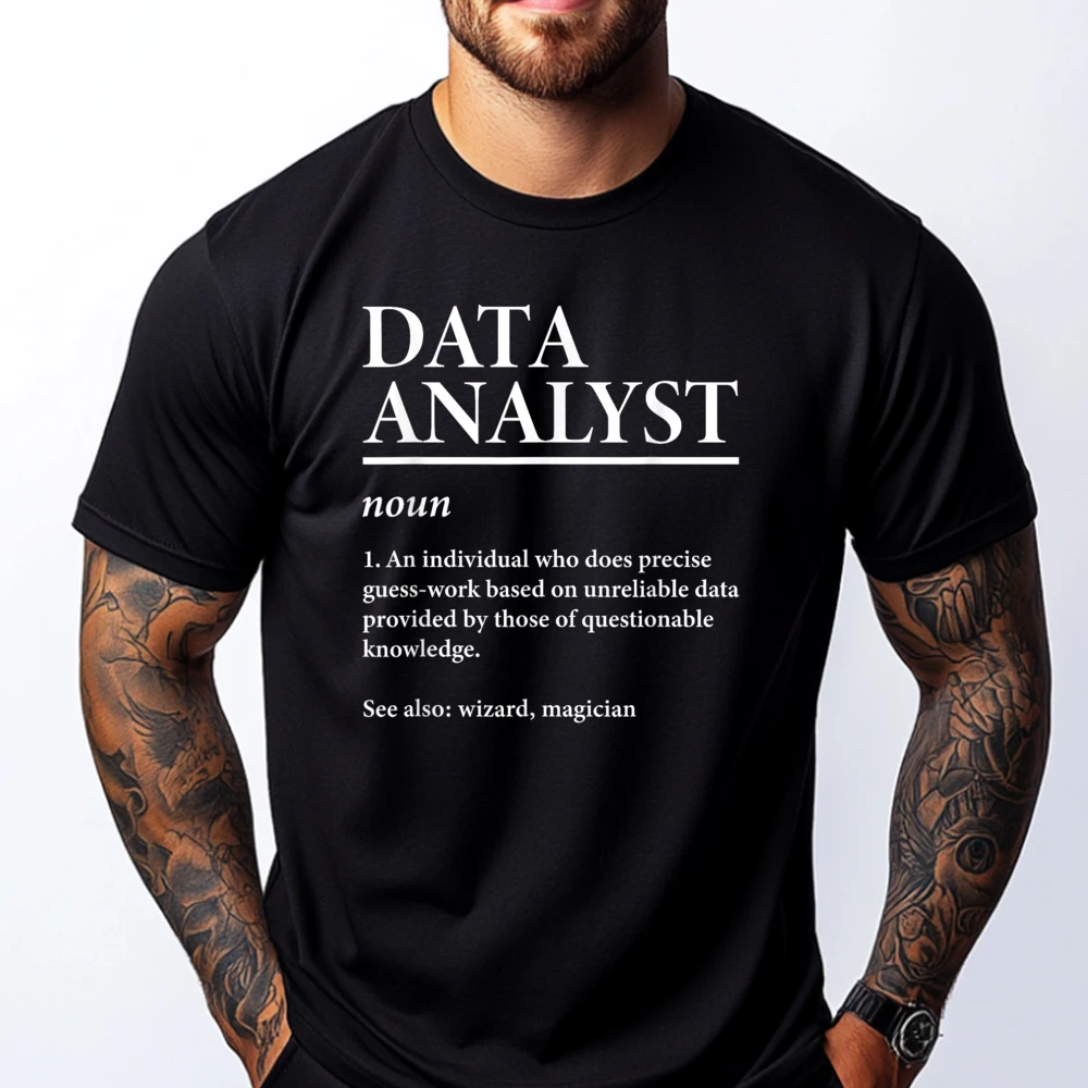 

Data Analyst Definition Data Scientist Data Science Expert Graphic T Shirts Men Cotton Luxury Designer T Shirt Luxury